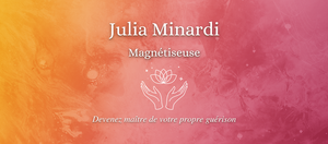 Julia Minardi - Magnétiseuse Lyon, 